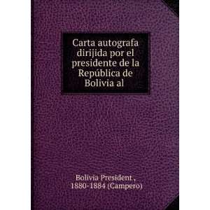 Carta autografa dirijida por el presidente de la RepÃºblica de 
