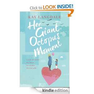 Her Giant Octopus Moment Kay Langdale  Kindle Store
