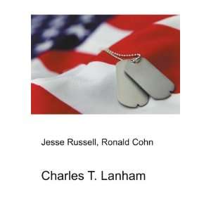  Charles T. Lanham Ronald Cohn Jesse Russell Books