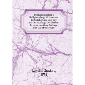   bis zur zweiten Auflage der Glaubenslehre Gustav, 1874  Lasch Books