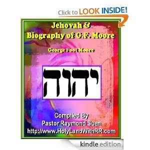   Torah & Judaism Classics) George Foot Moore, Pastor Raymond Suen
