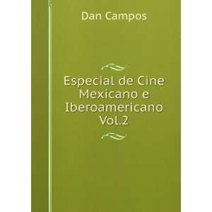  Especial de Cine Mexicano e Iberoamericano Vol.2: Dan 