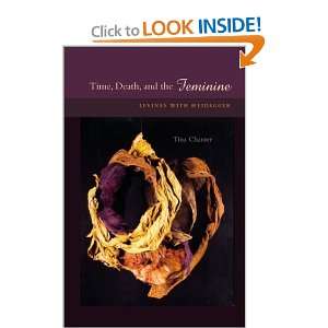   the Feminine Levinas with Heidegger [Paperback] Tina Chanter Books