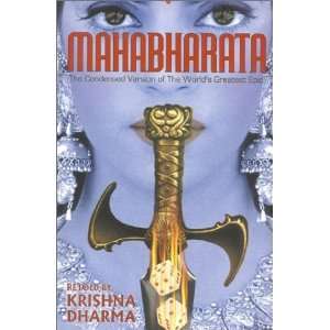 Mahabharata (The Condensed Version of the Worlds Greatest 