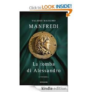 La tomba di Alessandro (Omnibus) (Italian Edition): Valerio Massimo 