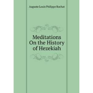   On the History of Hezekiah Auguste Louis Philippe Rochat Books