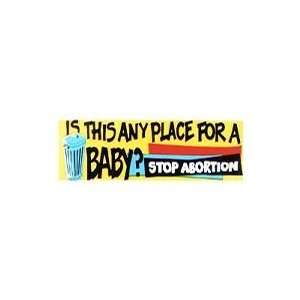  Bumper Sticker Stop Abortion (Pack of 6): Pet Supplies