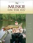 Muskie on the Fly Book  Robert S. Tomes HB NEW 0974642754 GDN