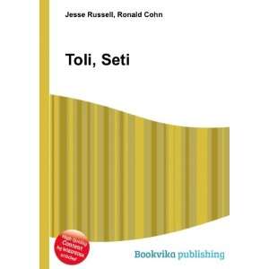  Toli, Seti: Ronald Cohn Jesse Russell: Books