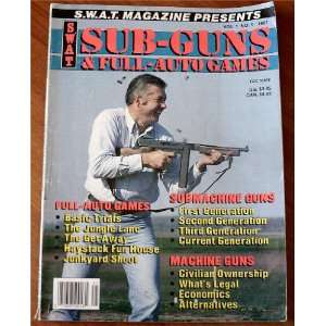  SWAT Vol. 1 No. 5: S.W.A.T Magazine Presents Sub Guns and 