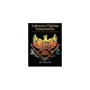  Indonesian Fighting Fundamentals Book by Bob Orlando 