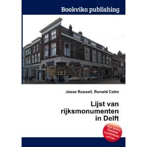  Lijst van rijksmonumenten in Delft Ronald Cohn Jesse 
