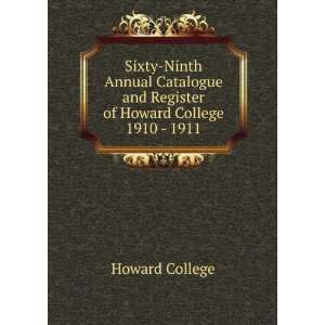   and Register of Howard College 1910   1911 Howard College Books