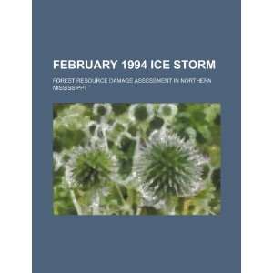  February 1994 ice storm forest resource damage assessment 