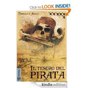 Il tesoro del Pirata #6 (Italian Edition) Fabiola d`Amico  