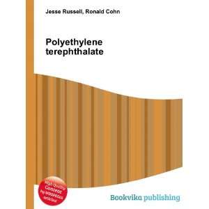  Polyethylene terephthalate Ronald Cohn Jesse Russell 
