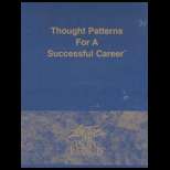 Thought Patterns for a Successful Career   Package 99 Edition, Lou 