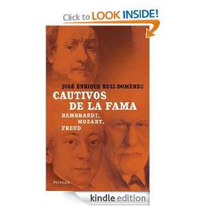 Cautivos de la fama.: Rembrandt, Mozart, Freud. (Atalaya) (Spanish 