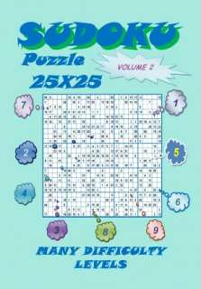   Sudoku Puzzle 25X25, Volume 2 by YobiTech Consulting 