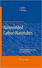 Nanowelded Carbon Nanotubes From Field Effect Transistors to Solar 