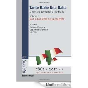 Tante Italie una Italia. Dinamiche territoriali e identitarie 1 (La 