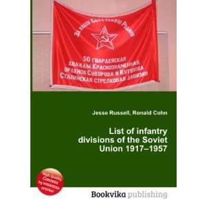   of the Soviet Union 1917 1957 Ronald Cohn Jesse Russell Books