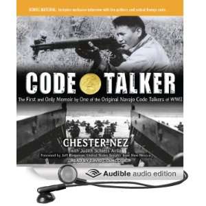 Code Talker: The First and Only Memoir by One of the Original Navajo 