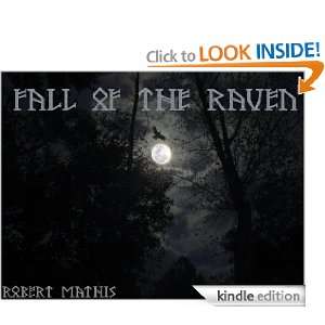 Fall of the Raven Robert Mathis  Kindle Store