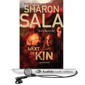   Next of Kin (Audible Audio Edition) Sharon Sala, Kathe Mazur Books