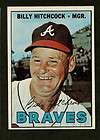 1967 Topps Billy Hitchcock #199 ATLANTA BRAVES NR MT 