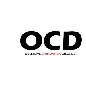  OCD   Obsessive Chihuahua Disorder Mugs