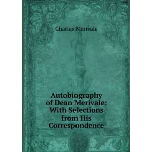   from His Correspondence (9785877121621) Charles Merivale Books