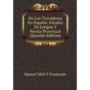   Provenzal (Spanish Edition) Manuel MilÃ¡ Y Fontanals Books