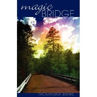 Magic Bridge ~ Thomasina J. Burke (Paperback) (15)
