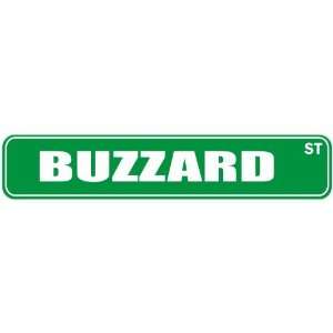   BUZZARD ST  STREET SIGN: Home Improvement