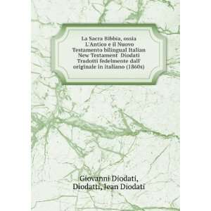  La Sacra Bibbia: Ossia Lantico E Il Nuovo Testamento 