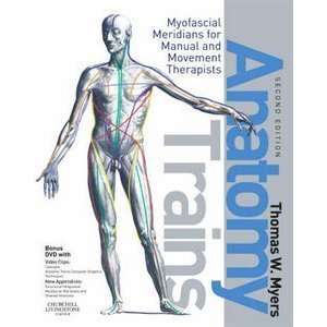  Thomas W. Myers LMT NCTMB ARP Certified Rolfers Anatomy 