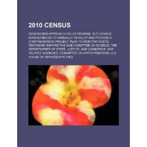  2010 census: redesigned approach holds promise 