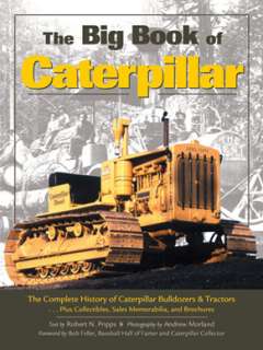 Complete History Big Book Caterpillar Bulldozer Tractor  
