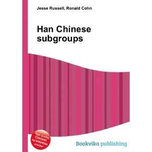  Han Chinese subgroups Ronald Cohn Jesse Russell Books