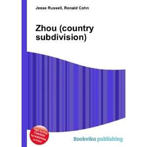  Zhou (country subdivision) Ronald Cohn Jesse Russell 