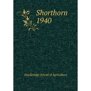  Shorthorn. 1940 Stockbridge School of Agriculture Books