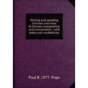   conversation  with notes and vocabularies Paul R. 1877  Pope Books