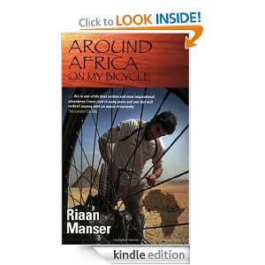 Around Africa on my bicycle: Riaan Manser:  Kindle Store