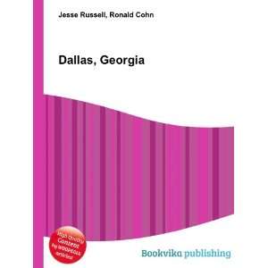  Dallas, Georgia: Ronald Cohn Jesse Russell: Books