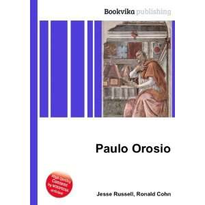 Paulo Orosio: Ronald Cohn Jesse Russell:  Books