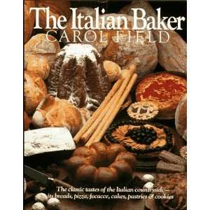  The Italian Baker [Hardcover] Carol Field Books