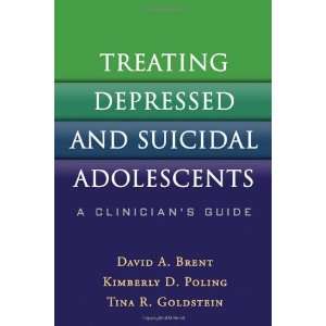   Clinicians Guide [Hardcover] David A. Brent MD FAAP ABPN Books