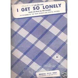  Sheet Music I Get So Lonely Four Knights 56: Everything 