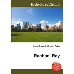 Rachael Ray Ronald Cohn Jesse Russell  Books